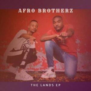 Afro Brotherz – Indawo mp3 download