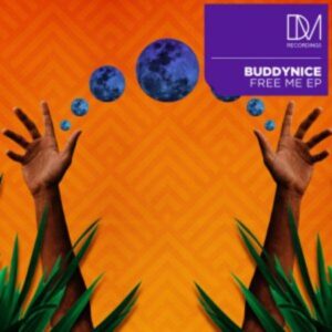 Buddynice – Free Me EP zip download