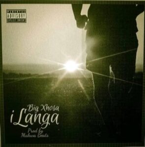 Big Xhosa – iLanga ft. SOS