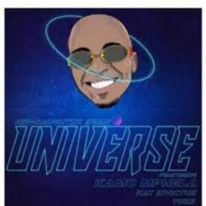 Hip-Naughtic Sean – Universe ft. Kamo Mphela, Kay Invictus & Toss