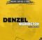 King Zeph x Deep Sen x K-Sugah – Denzel Washington ft. Lannie Billion