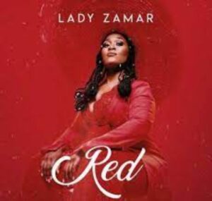 Lady Zamar – Red EP zip download