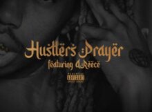 25K – Hustlers Prayer ft. A-Reece