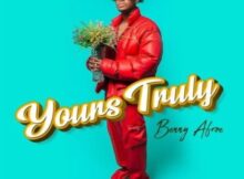 Benny Afroe – Yours Truly EP mp3 zip download