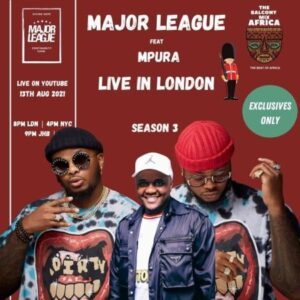 Major League & Mpura – Amapiano Balcony Mix Live In London EP 5 S3 (Tribute to Mpura)