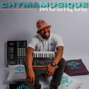 Chymamusique – Musique Album zip download