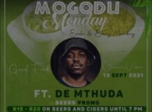 De Mthuda – DKNY Lounge Mogodu Monday