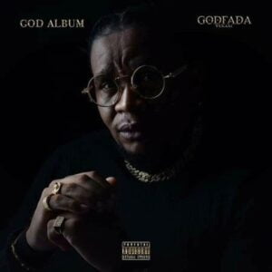 GodFada Yekasi – ‎God Album