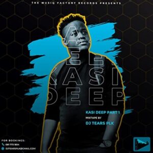 DJ Tears PLK – Kasi Deep, Pt. 1 zip