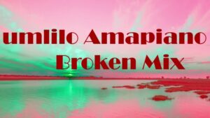 DJ Zinhle – Umlilo ft Rethabile (Amapiano Broken Mix)