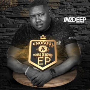 Enosoul – 14 Hours of House EP zip