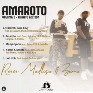 Reece Madlisa & Zuma – K’dala Skokota ft. DJ Maphorisa, Soa Mattrix, Mpura & Killer Kau
