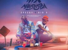 Speedy & Kid X – Nix Manyonyoba