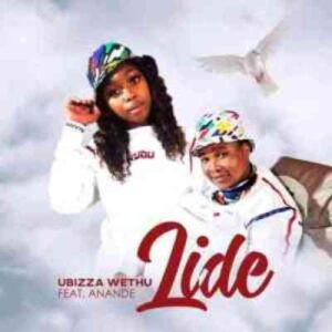 Ubizza Wethu – Lide ft. Anande