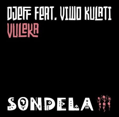 Djeff – Vuleka Ft. Viwo Kulati (Extended Mix)