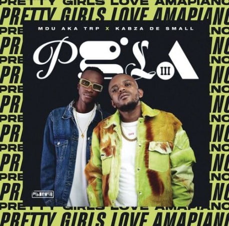 Kabza De Small & MDU aka TRP – Pretty Girls Love Amapiano Vol 3 Part 4 Album