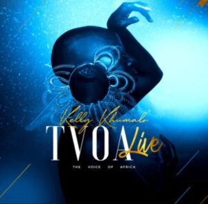 Kelly Khumalo – The Voice Of Africa (Live) Album mp3 download Kelly Khumalo – The Voice Of Africa (Live) Album