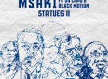 Msaki – Statues II ft. Da Capo & Black Motion