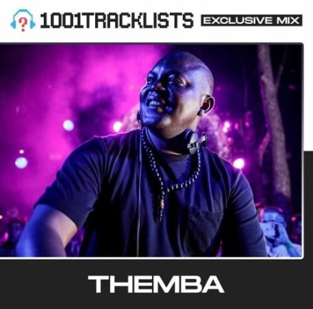 Themba – 1001Tracklists ‘Modern Africa’ (Exclusive Mix)