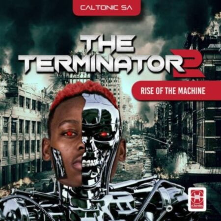 Caltonic SA – Terminator 2 Album (The Rise of the Machine) mp3 download Caltonic SA – Terminator 2 Album (The Rise of the Machine)