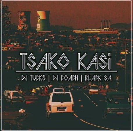 DJ Tucks, DJ Coach, Black SA – Tsako Kasi