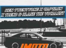 KEN Twentyone – Imoto ft. Captain, Trend & Hlase The Vocalist