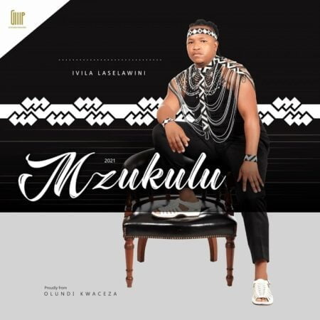 Mzukulu – Ivila Laselawini Album zip