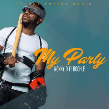 Nonny D - My Party ft. Boohle
