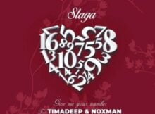 Slaga – Give Me Your Number ft. Noxman & TimAdeep