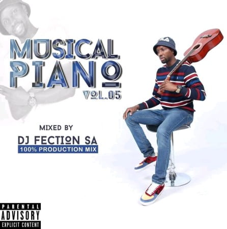 DOWNLOAD DJ Fection SA - Musical Piano Vol 05 (Amapiano mix)