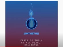 Kabza De Small – Umthetho ft. Nia Pearl & Daliwonga