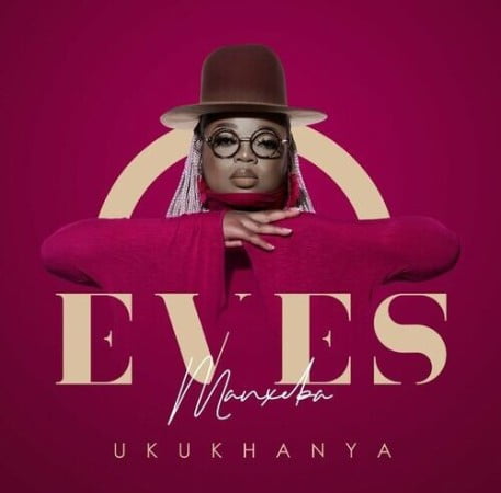 Eves Manxeba – Ukukhanya ft. May Jack
