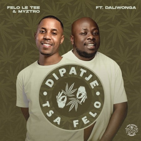 Felo Le Tee & Myztro – Dipatje Tsa Felo (Peekay Mzee & Kamza Heavypoint Beast Mode Remix)