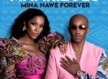 Mafikizolo – Mina Nawe Forever EP zip