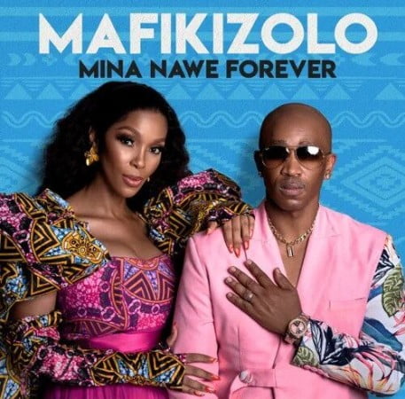Mafikizolo – Mina Nawe Forever EP zip