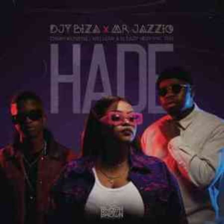 Mr JazziQ & DJy Biza – Hade ft. Dinky Kunene, Mellow & Sleazy