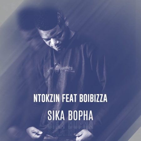 Ntokzin – Sika Bopha ft. BoiBizza (Official Audio)