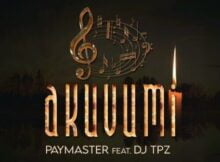 Paymaster – Akuvumi ft. DJ Tpz