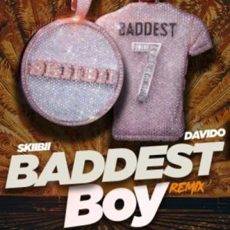 Skiibii x Davido – Baddest Boy (DJ Medna Amapiano Remix)