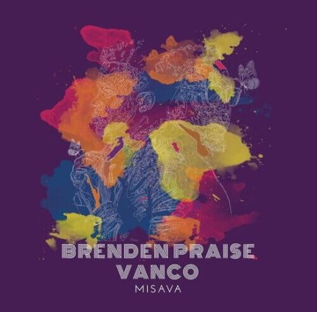 Brenden Praise – Misava ft. Vanco & Kasango