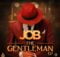 Job – The Gentleman EP zip download