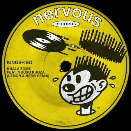 KingSfiso ft. Mbuso Khoza – Khala Zome (Lemon & Herb Remix)