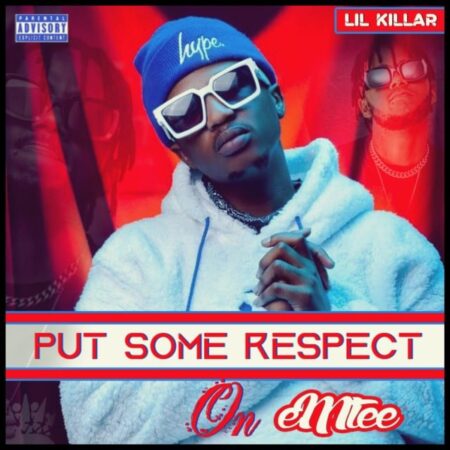 Lil Killar – Put Some Respect On Emtee (Ambitiouz Records Diss)