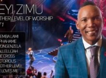 Neyi Zimu – Another Level Of Worship (Part 1)