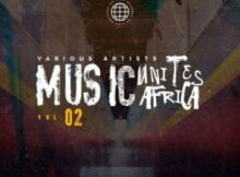 Various Artists – Music Unites Africa Vol 2