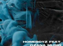 Homeboyz – Babuyile ft. Ozana Musiq (Extended)