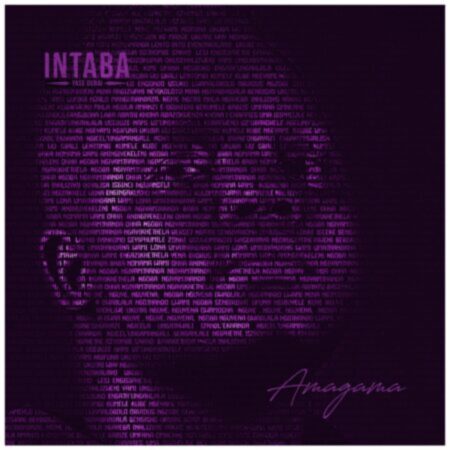 Intaba Yase Dubai – Amagama Album zip