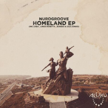 Nurogroove – Homeland EP zip download