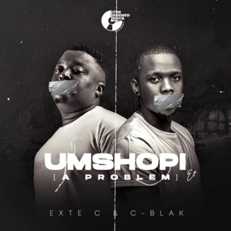 Exte C & C-Blak – Umshopi (A Problem) EP zip download
