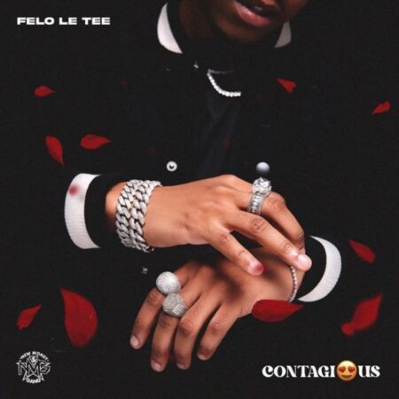 Felo Le Tee – Contagious EP zip download